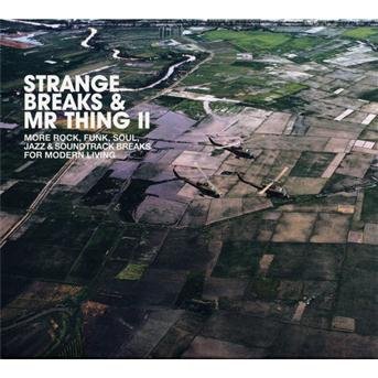 Strange Breaks & Mr Thing Ii - V/A - Music - K7 - 0730003113529 - March 10, 2011