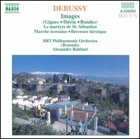 Cover for Debussy / Rahbari · Images / Le Martyre De St Sebastien (CD) (1994)