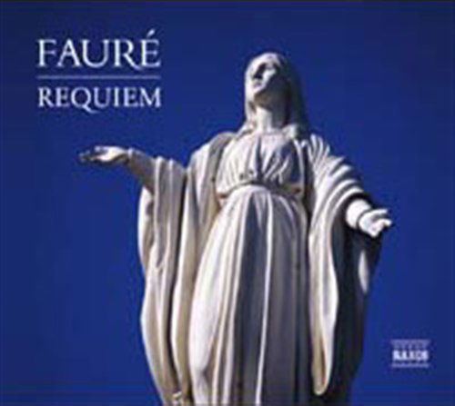 Requiem - G. Faure - Musikk - NAXOS - 0730099576529 - 19. september 1994