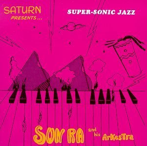 Supersonic Jazz - Sun Ra - Musiikki - EVI - 0730182201529 - torstai 6. helmikuuta 1992