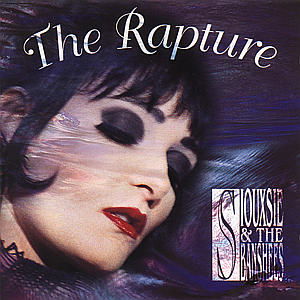 The Rapture - Siouxsie & The Banshees - Musikk - WONDERLAND - 0731452372529 - 28. mai 2002