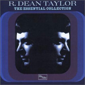 The Essential Collection - R. Dean Taylor - Musikk - SPECTRUM - 0731454451529 - 20. juli 2020