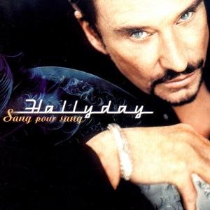 Johnny Hallyday · Sang Pour Sang (CD) (2000)