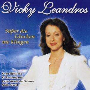 Suesser Die Glocken Nie K - Vicky Leandros - Musikk - SPECTRUM - 0731455285529 - 19. oktober 1998