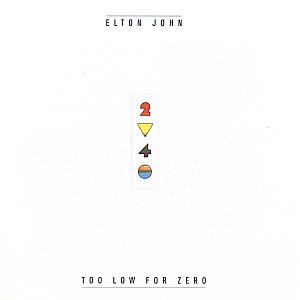 Cover for Elton John · Too Low for Zero (CD) [Remastered edition] (1998)