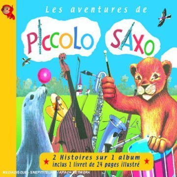 Cover for Francois Perier · Les Aventures De Piccolo Saxo (CD) (2001)