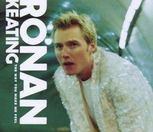 Cover for Ronan Keating · Way You Make Me Feel -cds- (CD)