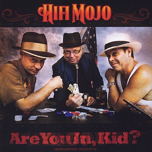 Cover for Hifi Mojo · Are You in Kid? (CD) (2011)