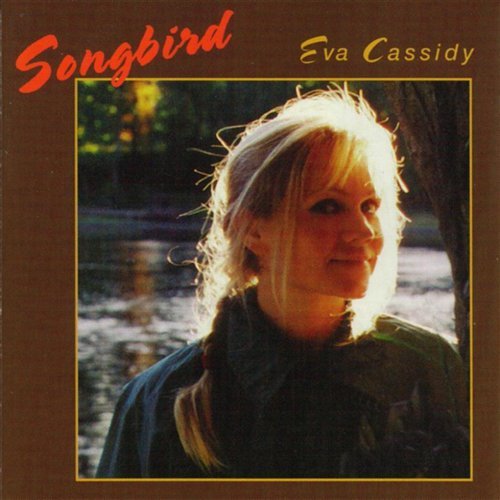 Songbird - Eva Cassidy - Musik - Blix Street Records - 0739341014529 - 30. september 1998