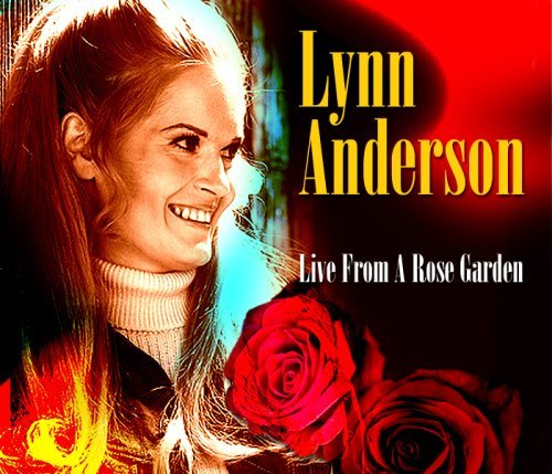 Live from a Rose Garden - Deluxe Edition - Anderson Lynn - Musiikki - Cleopatra Records - 0741157298529 - torstai 1. joulukuuta 2016