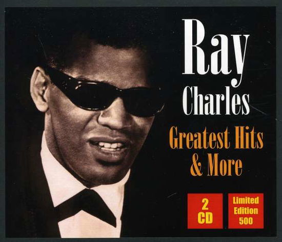 Greatest Hits & More - Ray Charles - Música - STARDUST - 0741157649529 - 1 de novembro de 2016