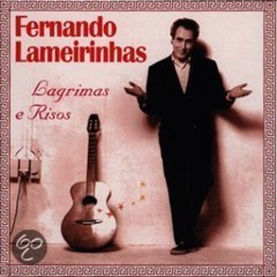 Cover for Fernando Lameirinhas · Fernando Lameirinhas - Lagrimas E Risos (CD) (2012)