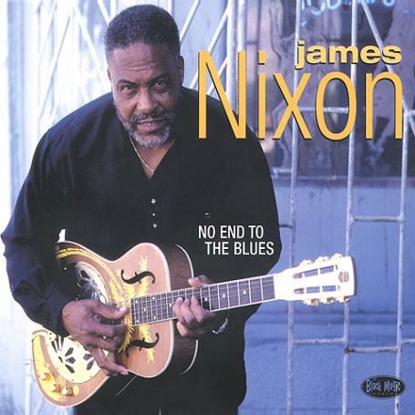 Cover for James Nixon · No End To The Blues (CD) (2018)