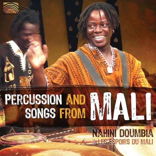 Cover for Doumbia,nahini / Espoirs Du Mali · Percussion &amp; Songs from Mali (CD) (2009)