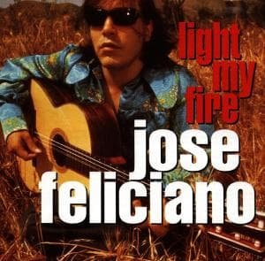 Cover for Jose Feliciano · Light My Fire (CD) (2001)