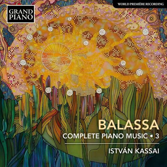 Cover for Kassai · Sandor Balassa: Complete Piano Music Vol. 3 (CD) (2020)