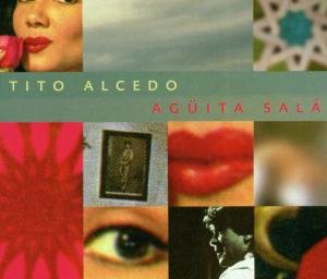 Cover for Tito Alcedo · Aguita Sala (CD) (2001)