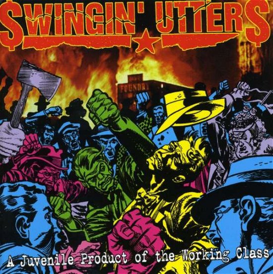 Cover for Swingin Utters · Juvenile Product of Working Class (CD) (1996)