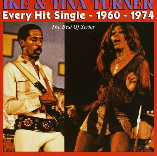 Cover for Turner, Ike &amp; Tina · Every Hit Single 1960 - 1974 (CD) (2001)