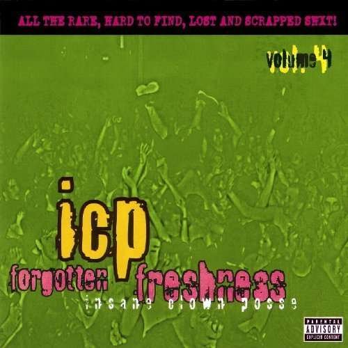 Cover for Insane Clown Posse · Forgotten Freshness 4 by Insane Clown Posse (CD) (2015)
