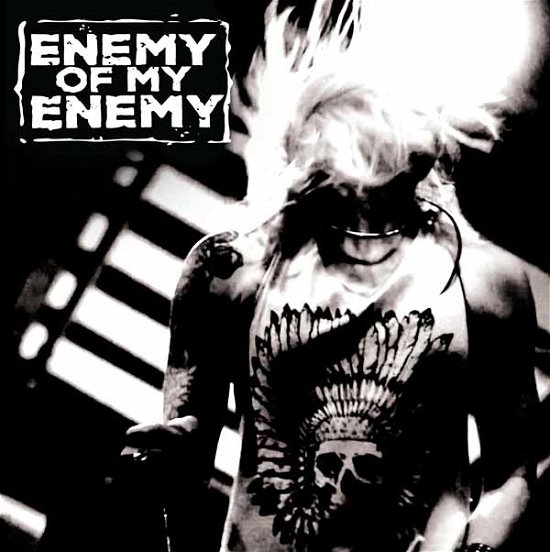 Cover for Enemy Of My Enemy · Enemy of My Enemy (CD) (2020)