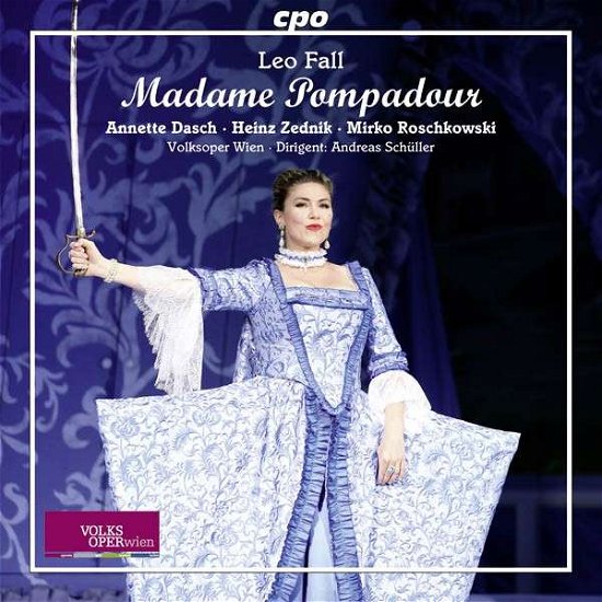 Fall / Dasch / Zednik / Wien / Schueller · Madame Pompadour (CD) (2014)