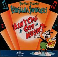 Cover for Ted Des Plantes' Louisiana Swingers · Ain'tcha' Got Music? (CD) (2014)