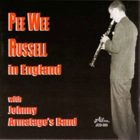 Cover for Pee Wee Russell · Pee Wee Russell in England with Johnny Armatage's (CD) (2007)