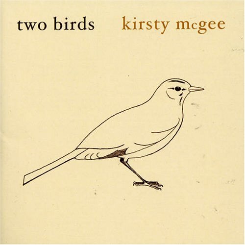 Kirsty Mcgee · Two Birds (CD) (2007)