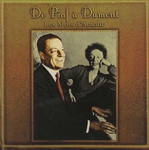 De Piaf a Dumont Les Mots D'amour - Charles Dumont - Música -  - 0774554130529 - 2007