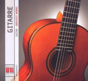 Berlin Classics: Guitar - Greatest Works / Various · Gitarre, Greatest Works (CD) (2015)