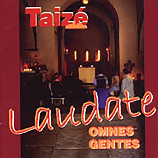 Cover for Taize · Laudate Omnes Gentes (CD) (2003)