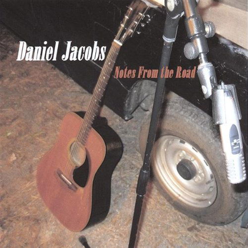 Cover for Daniel Jacobs · Notes from the Road (CD) (2004)