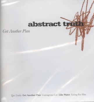 Cover for Abstract Truth · Get Another Plan (CD) (2009)