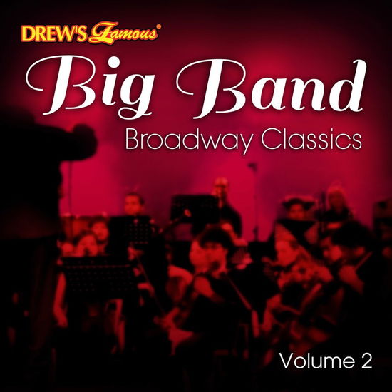 Cover for Big Band Broadway Classics Vol. 2 (CD)