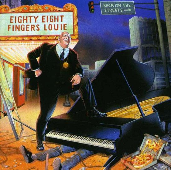 Cover for Eighty-Eight Fingers Louie · Back On The Streets (CD) (2007)