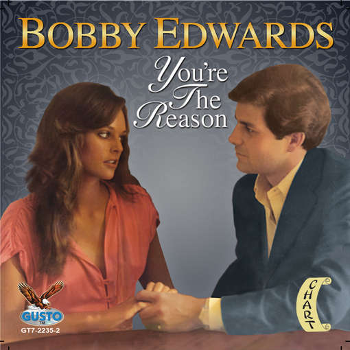 Cover for Bobby Edwards · You're the Reason (CD) (2011)