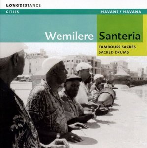 Cover for Cuba · Wemilere / Santeria Tambours Sac (CD) (2003)