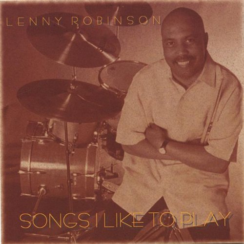 Cover for Lenny Robinson · Songs I Like to Play (CD) (2005)