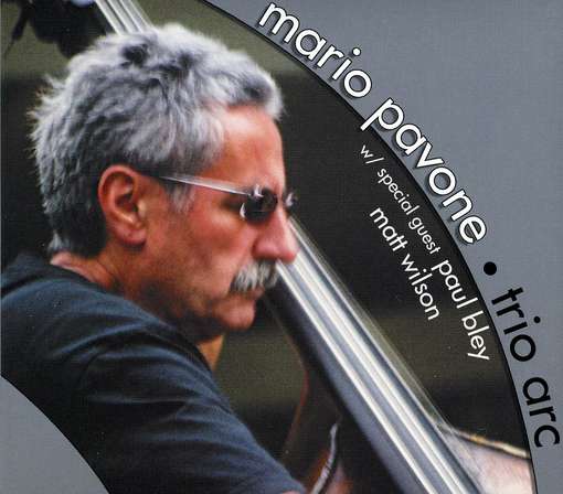 Cover for Mario Pavone · Trio Arc (CD) (2024)