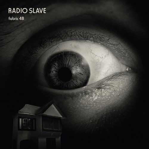 Radio Slave · Fabric 48: Radio Slave (CD) (2009)