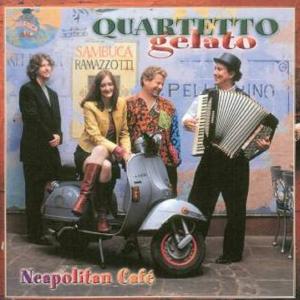 Neapolitan Cafe - Quartetto Gelato - Musique - CLASSICAL - 0803057005529 - 22 novembre 2005