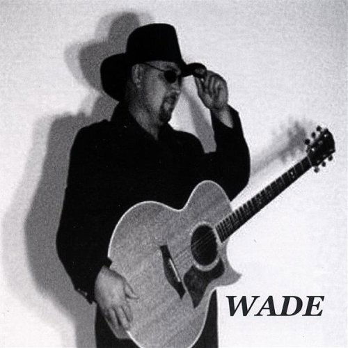 Cover for Wade Burleson · Wade (CD) (2008)