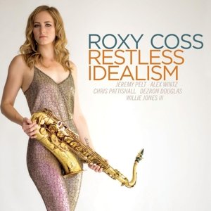 Cover for Roxy Coss · Restless Idealism (CD) (2016)