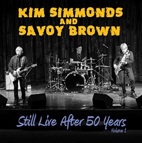 Cover for Kim Simmonds · Still Live After 50 Years Vol.1 (CD) (2017)