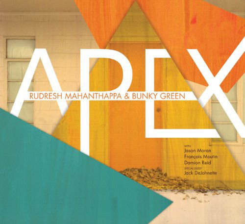 Cover for Rudresh Mahanthappa &amp; Bunky Green · Apex (CD) [Digipak] (2010)