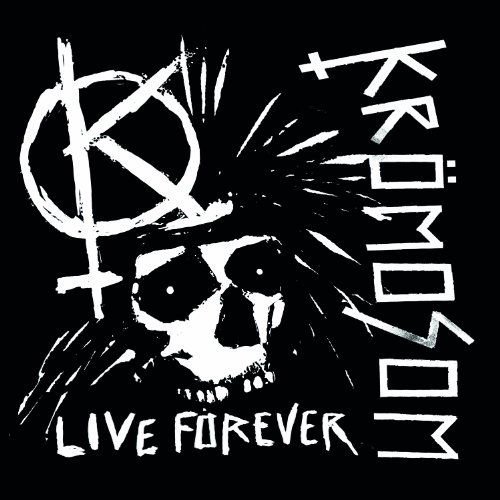 Live Forever - Kromosom - Musik - METAL - 0808720016529 - 31. Januar 2013