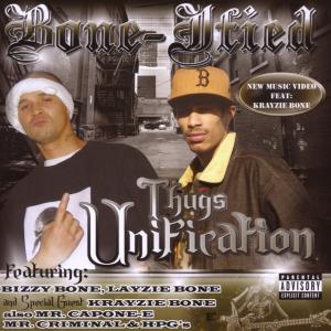 Bone-ified · Thug Unification (CD) (2007)