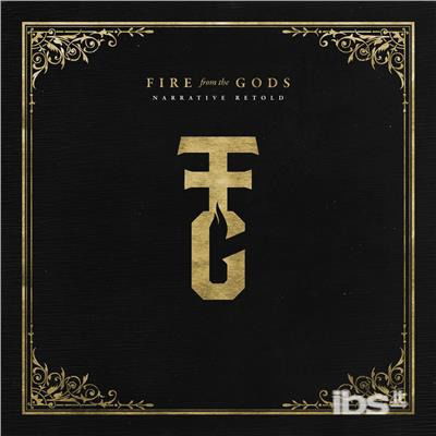 Narrative Retold - Fire From The Gods - Musik - RISE RECORDS - 0816715020529 - 19 maj 2017