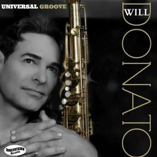 Cover for Will Donato · Universal Groove (CD) (2014)